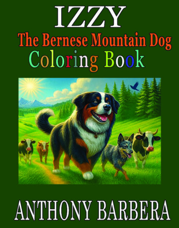 Izzy the Bernese Mountain Dog Coloring Book